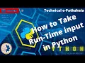 Runtime Input in Python in Hindi raw - input input Function in Python By Technical e-Pathshala