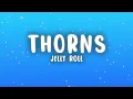 Jelly Roll - Thorns (Lyrics)
