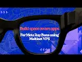 Wearables Device Access Toolkit Tutorial Meta Ray-Ban VPS Navigation iOS Android
