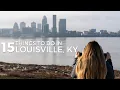 15 Things to do in Louisville Kentucky