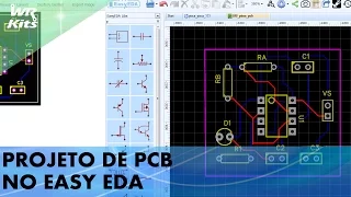 PROJETO DE LAY-OUT DE PCB COM EASYEDA E ORÇAMENTO PARA PRODUÇÃO!