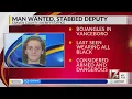 NC man wanted for killing grandmother stabbing deputy s