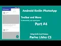 Android Kotlin PhotoApp Toolbar and Menu Firebase Part