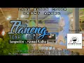 Download Lagu ITANENG TENRI BOLO|| Cover Leony Angel|| Songwriter Ahmad Ridha