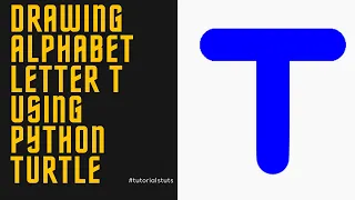 Drawing Alphabet Letter T USING Python Turtle Tutorials Tuts