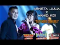 Download Lagu Tutukno Lakumu - Arneta Julia OM Adella feat Wahid KDI | Live Streaming Dangdut Koplo