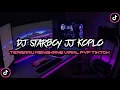 Download Lagu DJ STARBOY JJ KOPLO ( Slowed + Reverb )🎧🎧