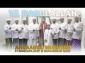 Download Lagu Ya Rasulallah - Ahbaabul Mukhtar ft Mostafa Atev dan Muhammah Hadi - Official Video Clip