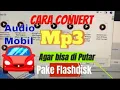 Download Lagu Cara Convert Mp3 agar format musik terbaca di audio mobil