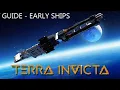 Terra Invicta Guide - early ship design with common mistakes example battles