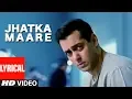 Download Lagu Jhatka Maare Lyrical Video Song | Kyon Ki..It'S Fate | Udit Narayan,Shaan,Kailash Kher |Salman Khan