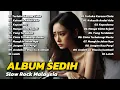 Download Lagu Album Sedih Slow Rock Malaysia ~ Koleksi Full Album Lagu Malaysia Terbaru 2025