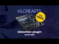 Free Plugin for Loopcloud Subscribers Trial Users Distortion Snapin by Kilohearts