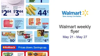 Walmart weekly flyer May 21 - May 27