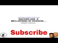 Inspirational Quote Gif - Dreams Are A Wellspring Of Passion By Robert Kriegel