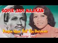Lagu SOPIR JADI MAJIKAN - Hasyim khan feat Ria Harmonis (OM. Irama seni) #topjadul70an #musikvideolirik