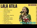 Download Lagu LALA ATILA - ORA ISO | TERNAK KOPLO MUSIK 2024