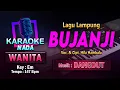 Download Lagu Bujanji Karaoke Nada Wanita / Cewek | Lagu Lampung Cipt. \u0026 Voc. Hila Hambala