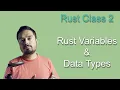 Rust Class 2 - Data Types And Rust Variables