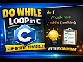 Do While Loop in C Basic to Advanced Explanation for Beginners