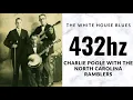 432hz - The White House Blues, Charlie Poole with the North Carolina Ramblers - Blues / Folk Archive