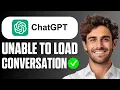 How To Fix ChatGPT Unable To Load Conversation Error Quick Fix 2026