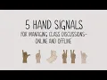 Using Hand Signals for More Equitable Discussions
