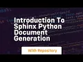 Introduction to sphinx python document generation