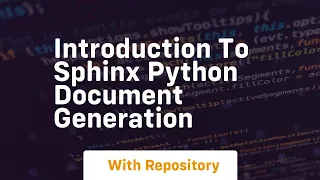 Introduction to sphinx python document generation