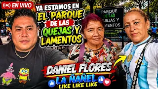 YA ESTAMOS EN EL PARQUE DE LAS QUEJAS Y LAMENTOS 🔴