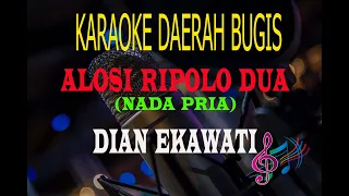 Download Karaoke Alosi Ripolo Dua Nada Pria - Dian Ekawati  (Karaoke Tanpa Vocal) MP3