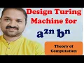 Turing Machine for a 2n b n Design Construct TOC FLAT Theory of Computation