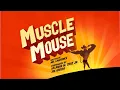Lagu Muscle Mouse. I'm begging you guys to be normal