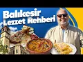 Download Lagu PANDUAN RASA BALIKESİR | Kelle Paça, Tirit, Daging Kambing Panggang, Balıkesir Kaymaklı