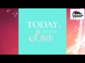 Lagu Dj Enco - Today Choose Love