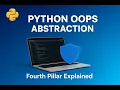 Python Pillar 4 Abstraction Object-Oriented Programming Python for Beginner