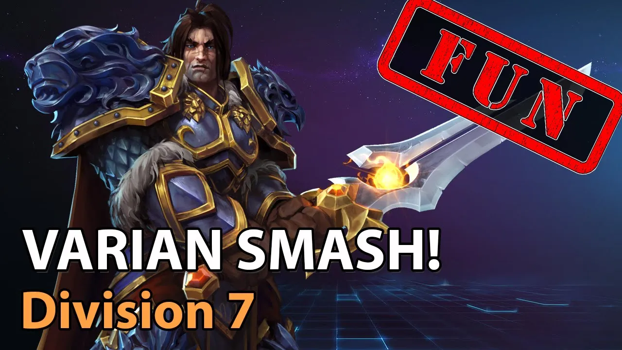 ► VARIAN SMASH! - Division 7 - Heroes of the Storm Amateur Play