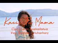 Download Lagu Doddie Latuharhary - Kacil Pung Mama (Offical Music Video)