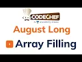 Array Filling Codechef August Long Challenge 2021 Hint