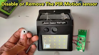 How to Disable or Remove The PIR Motion sensor in solar wall light POWER GEN