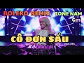 Lagu Nhạc Bolero Remix Hay - Cô Đơn Sầu (tone Nam Gm)