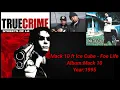 True Crime Streets Of LA Soundtrack:Mack 10 ft Ice Cube - Foe Life