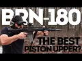 Brownells BRN 180 Gen 3 - The Best Piston Upper on the Market The Tactical Rabbi