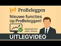 Uitleg gebruik platform ProBeleggen (inclusief nieuwe functies) - Juli 2025
