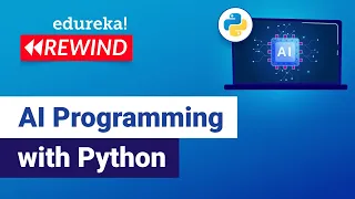 AI Programming with Python Python for Artificial Intelligence Edureka DL Rewind-1