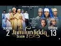 Download Lagu JAMILUN JIDDA SEASON 2 EPISODE 13