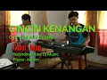 CINCIN KENANGAN // Cipt: Nur  Afni Octavia  //  Cover: Iwan // Player: Akrom// Rec: Alsa Dj Music