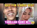 Lagu Mas Iyun \u0026 Mbak WIDYA 🥰 part 2