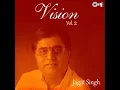 Download Lagu Ham Bhi Dariya Hai Hame Apna Hunar Maloom Hai - Sar Jhukaoge Toh - Jagjit Singh - Ghazal