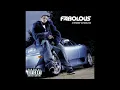 Fabulous- Can’t Let You Go Ft. Mike Shorey, Lil’ Mo (High Pitched)